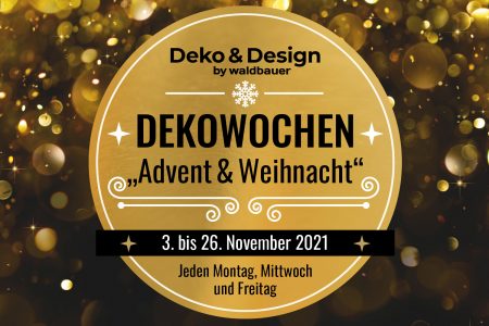 Dekowochen im November 2021 | Deko & Design by Waldbauer